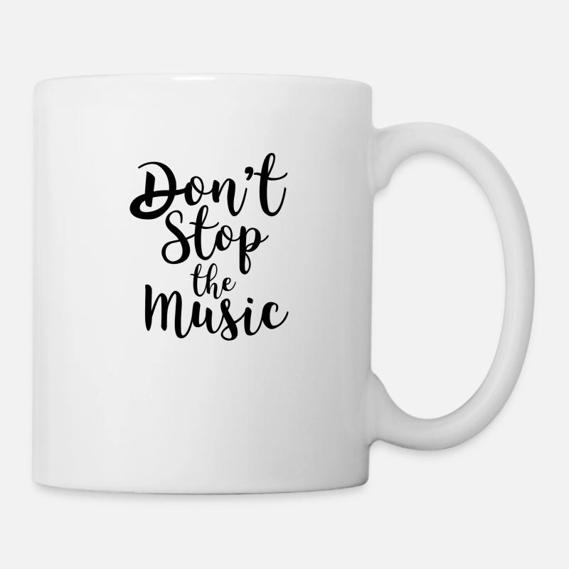 Don't stop the music - Mug blanc - blanc