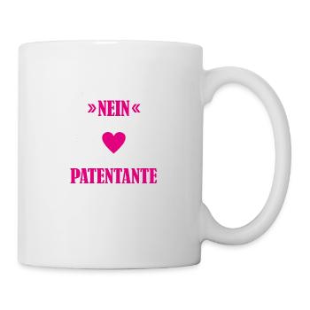 Ich muss nicht nein sagen ich bin die Patentante - Tasse - Weiß - Rechts