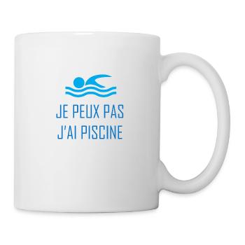 Je peux pas j'ai piscine - Mug blanc - blanc - Droite