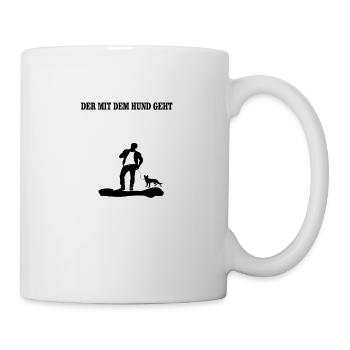 Der mit dem Hund Geht - Tasse - Weiß - Rechts