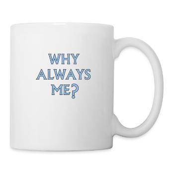 Why Always Me? - Mario Balotelli - Mug - white - Right