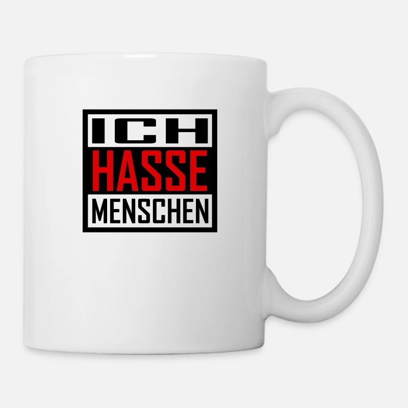 Ich hasse Menschen - 004B - Tasse - Weiß