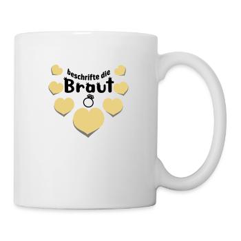 JGA lustiger Spruch Partyspiel beschrifte d. Braut - Tasse - Weiß - Rechts