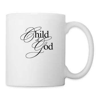 Child of God - Tasse - Weiß - Rechts