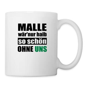 Malle Mallorca lustiger Gruppen Spruch - Tasse - Weiß - Rechts