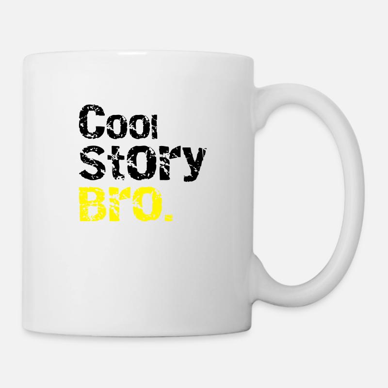 Cool story Bro - Tasse - Weiß