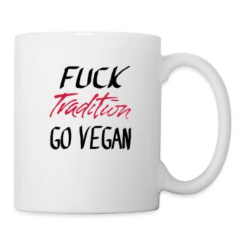 FUCK Tradition GO VEGAN - Mug blanc - blanc - Droite