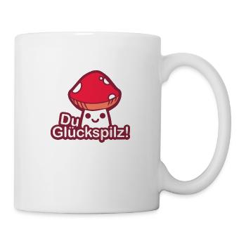 Du Glückspilz! Sprüche Spruch Witz Geschenk - Tasse - Weiß - Rechts