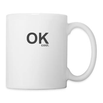 OK cool. - Tasse - Weiß - Rechts