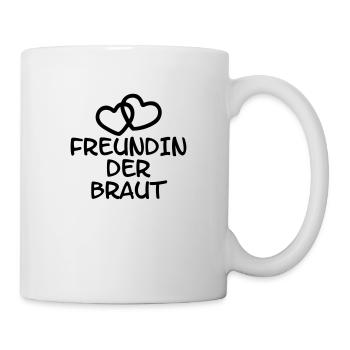 Freundin Braut Junggesellinnenabschied Hochzeit - Tasse - Weiß - Rechts