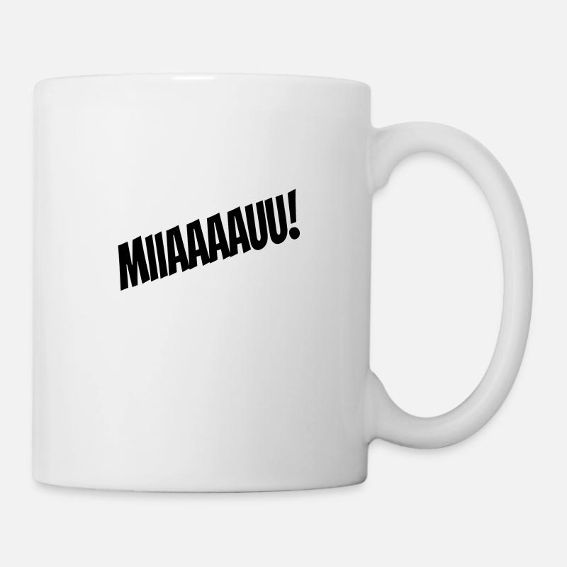 Miau! Katze Katzen Slogan Spruch Logo - Tasse - Weiß
