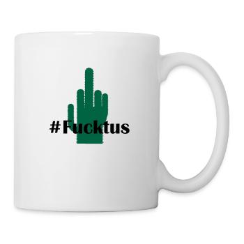 Fucktus - Tasse - Weiß - Rechts