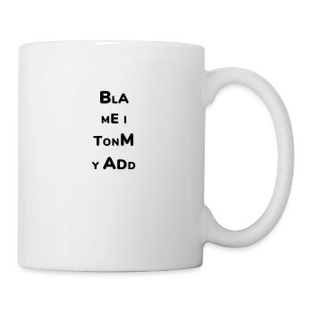 "Blame it sur mon ADD" design - Mug blanc - blanc - Droite