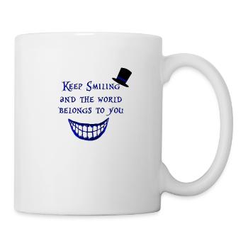Keep Smiling and the world belongs to you Alice - Tasse - Weiß - Rechts