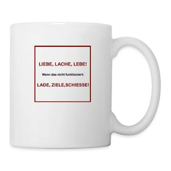 Liebe, Lache, Lebe! Spruch Shirt Geschenkidee - Tasse - Weiß - Rechts