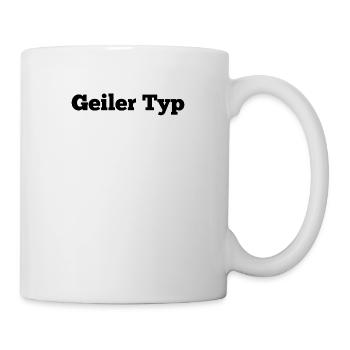 Geiler Typ - Tasse - Weiß - Rechts