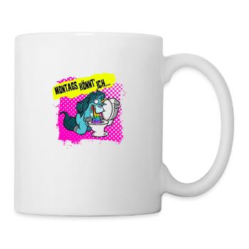 Montags könnt ich... Lustiges Einhorn Design - Tasse - Weiß - Rechts