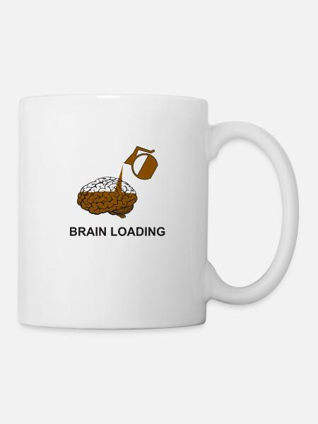 Brain loading by coffee - Tasse - Weiß
