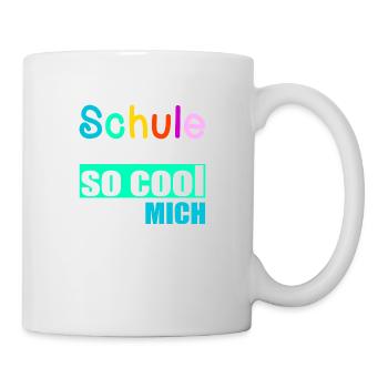 Schule Einschulung Schulbeginn cooler Spruch - Tasse - Weiß - Rechts