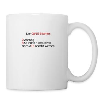 08/15 beamten witz beamtin öffentlicher dienst fun - Tasse - Weiß - Rechts