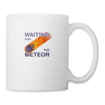 Waiting for the meteor - Mug - white - Right