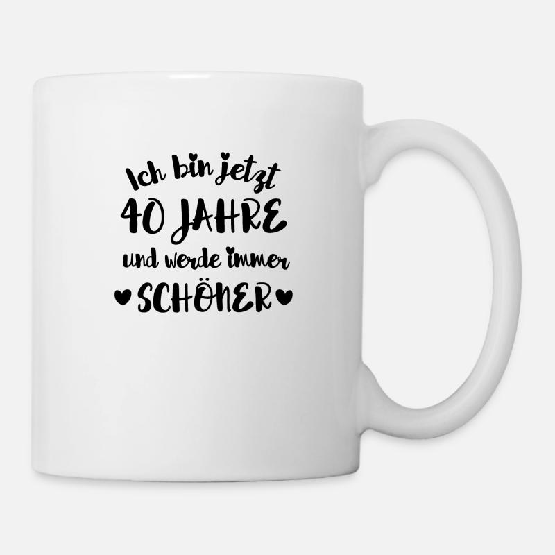 40. Geburtstag - Tasse - Weiß