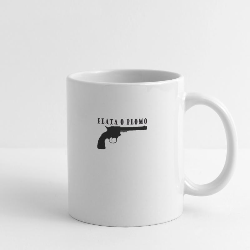 Plata o Plomo - Silber oder Blei Tasse