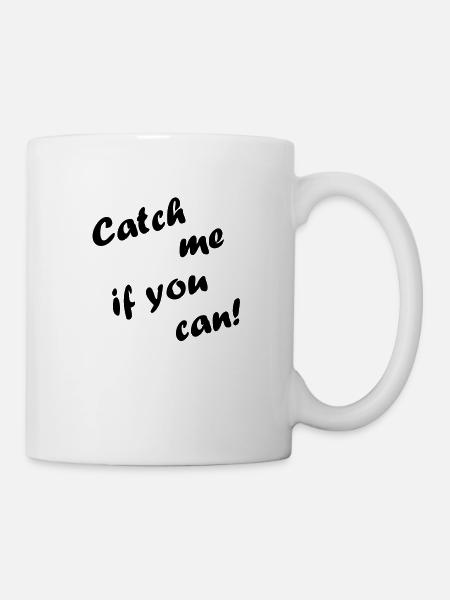 Catch me if you can! - Mug - white