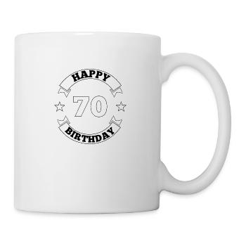 70th Birthday Happy Birthday - Mug - white - Right