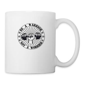 Be a warrior not a worrier - Fitness Workout - Mug - white - Right