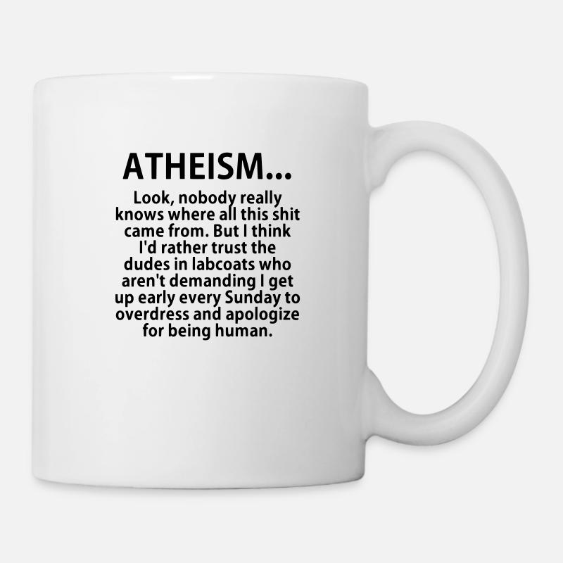 Atheism - Tasse - Weiß