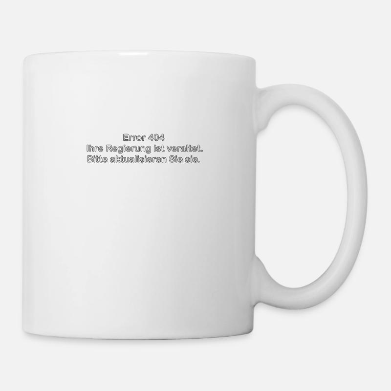 Error 404 Regierung Lustig Humorvoll Satire - Tasse - Weiß