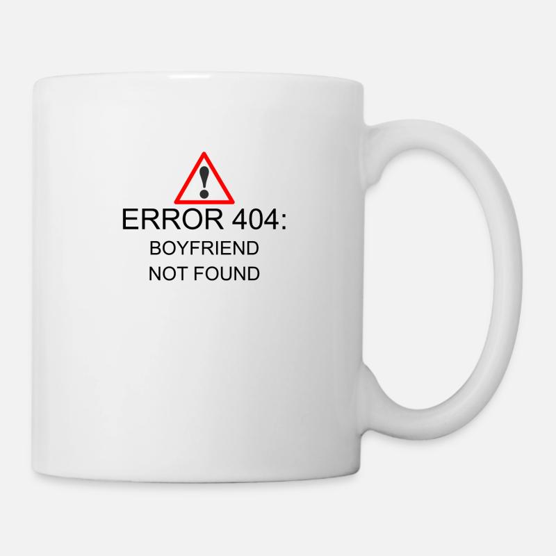 404 Error Boyfriend - Tasse - Weiß