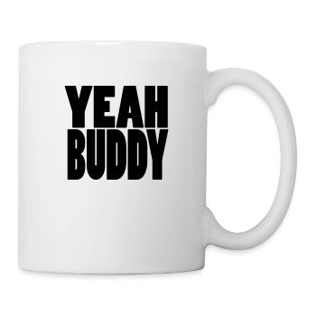 Yeah Buddy - Mug - white - Right