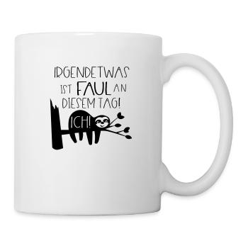 lustig Spruch Faultier faul Faulpelz Tier Geschenk - Tasse - Weiß - Rechts