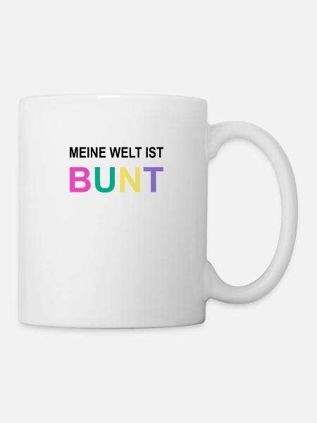 MEINE WELT IST BUNT ! LIMITIERTE EDITION - Tasse - Weiß