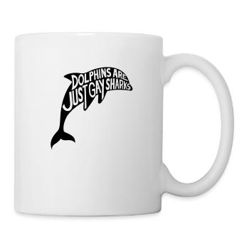Delphine sind gerade Homosexuell Sharks - Tasse - Weiß - Rechts