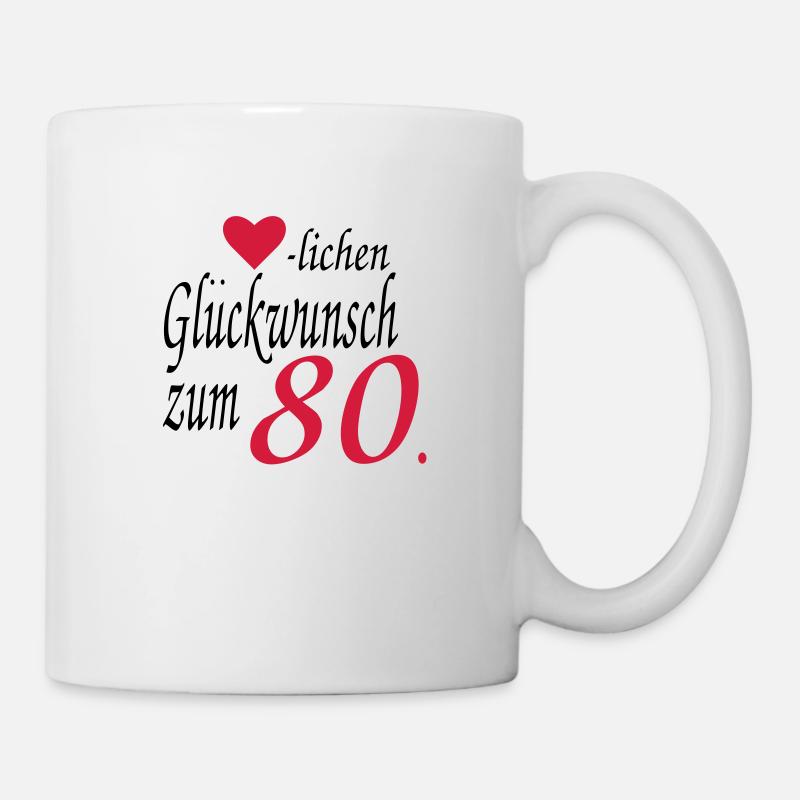 80 Geburtstag - Tasse - Weiß