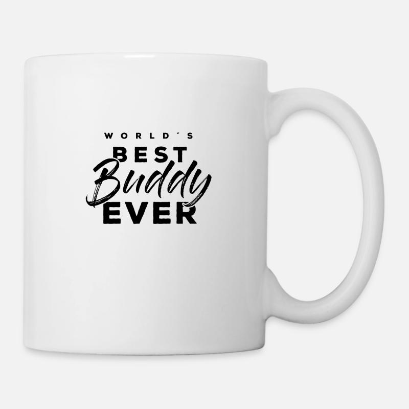 Worlds best Buddy ever schwarz - Tasse - Weiß