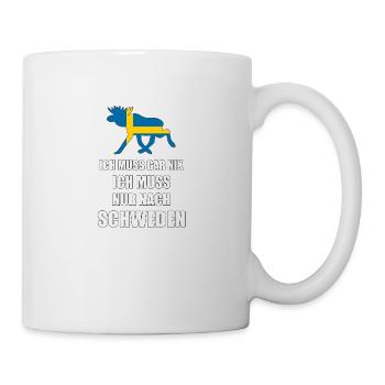 Ich muss nach SCHWEDEN Sverige Elch Geschenk - Tasse - Weiß - Rechts