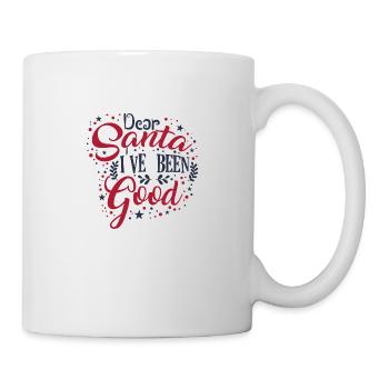 Dear santa i ve been good! - Tasse - Weiß - Rechts