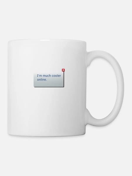 I m much cooler online Funny saying gift - Mug - white