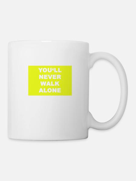 you never walk alone im Dortmund Style - Tasse - Weiß
