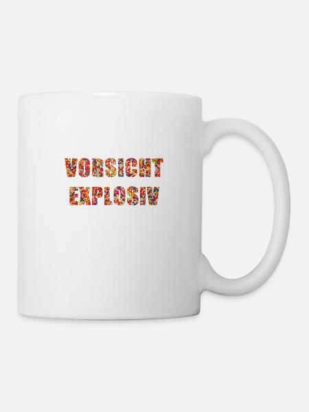 VORSICHT EXPLOSIV - Tasse - Weiß