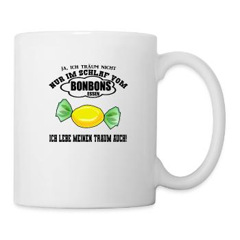 Süßigkeiten Bonbons essen Spruch Geschenkidee - Tasse - Weiß - Rechts