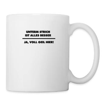 The bottom line is all better. Yes, really cool here! - Mug - white - Right