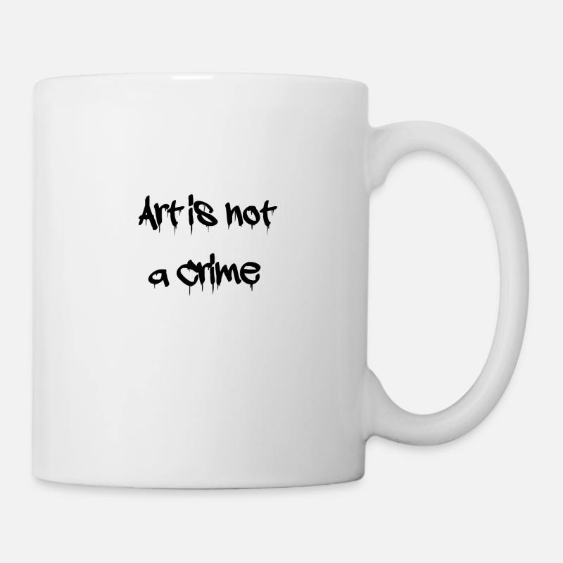 Art is not a Crime graffiti style - Tasse - Weiß