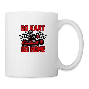 go kart or go home Karting - Mug - white - Right