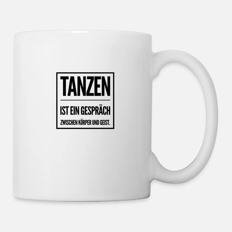 Tanzen Tänzer Musik Tänzerin Tanz Geschenkidee - Tasse - Weiß