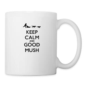 Keep Calm And Good Mush - Tasse - Weiß - Rechts